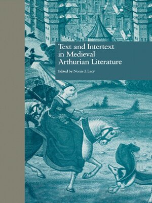 cover image of Text and Intertext in Medieval Arthurian Literature